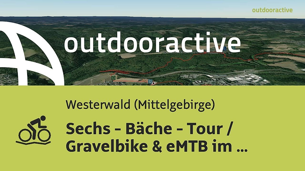 Gravel-Bike Tour im Westerwald (Mittelgebirge): Sechs - Bäche - Tour / Gravelbike & eMTB im Wiedtal